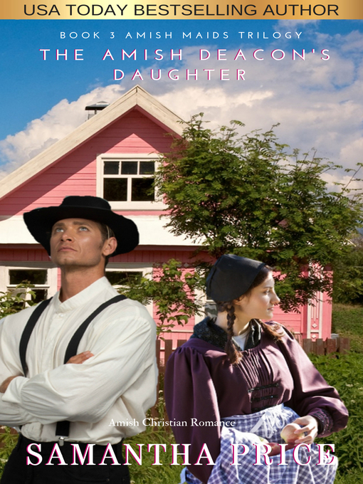 Title details for The Amish Deacon's Daughter by Samantha Price - Available